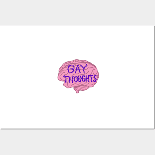 Gay Thoughts Brain Posters and Art